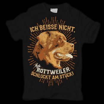 T-Shirt Rottweiler - SCHLUCKT AM STÜCK