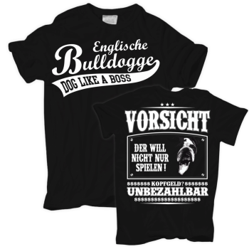 T-Shirt Englische Bulldogge VORSICHT !