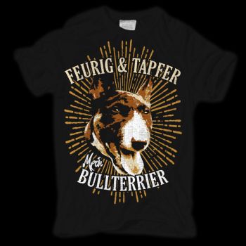 T-Shirt Bullterrier Feurig & Tapfer