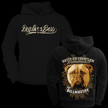 T-Shirt Bullmastiff - hatte ich eigentlich Frühstück