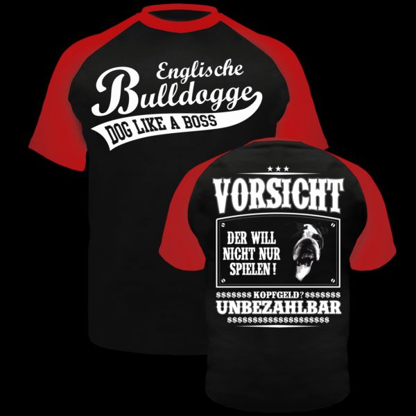 T-Shirt Englische Bulldogge VORSICHT !