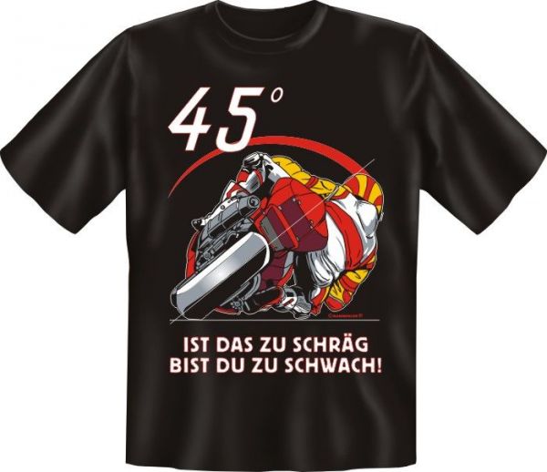 T-shirt 45 ° Ist Das Zu Schräg, Bist Du Zu Schwach !