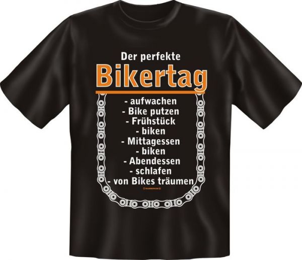 T-shirt Der perfekte Bikertag
