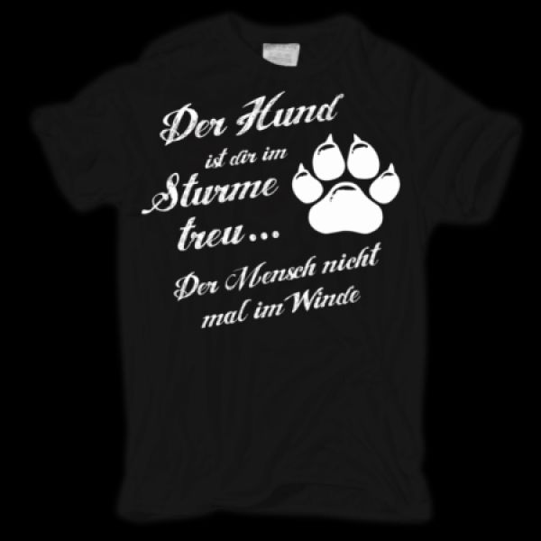 T-Shirt Der Hund ist dir im Sturme treu